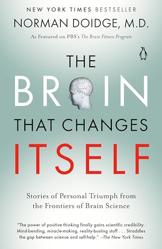 Stock image for The Brain That Changes Itself: Stories of Personal Triumph from the Frontiers of Brain Science for sale by Dream Books Co.