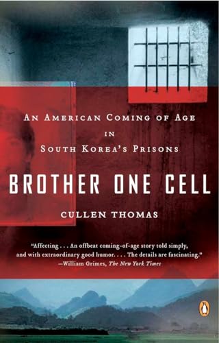 Stock image for Brother One Cell: An American Coming of Age in South Korea's Prisons for sale by Wonder Book