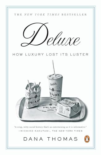 9780143113706: Deluxe: How Luxury Lost Its Luster