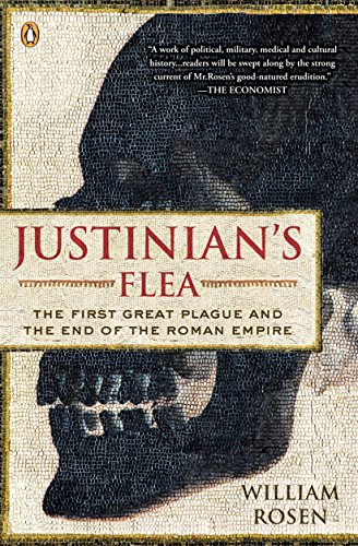 Imagen de archivo de Justinian's Flea: The First Great Plague and the End of the Roman Empire a la venta por Bulk Book Warehouse