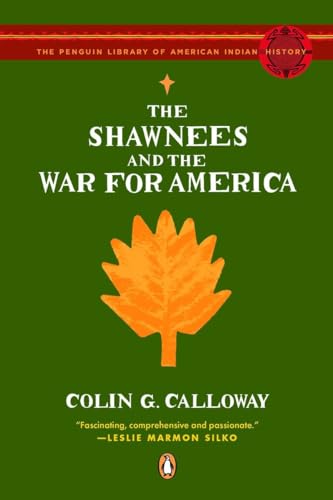 9780143113911: The Shawnees and the War for America