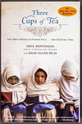 Beispielbild fr Three Cups of Tea, One Man's Extraordinary Journey to Promote Peace, One School at a Time, zum Verkauf von WorldofBooks