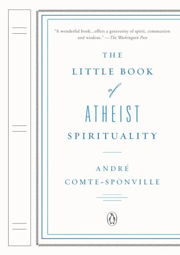 Stock image for The Little Book of Atheist Spirituality for sale by Revaluation Books