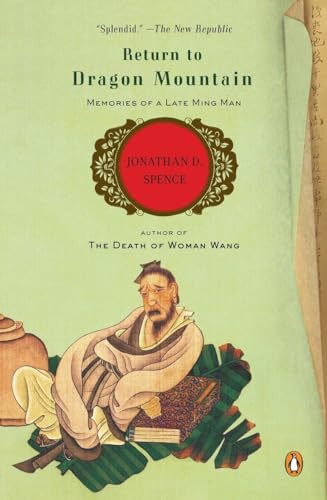 Beispielbild fr Return to Dragon Mountain : Memories of a Late Ming Man zum Verkauf von Better World Books