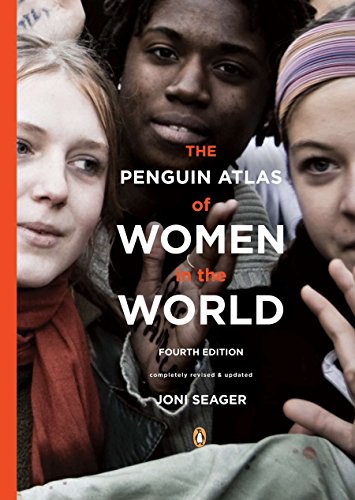 Beispielbild fr The Penguin Atlas of Women in the World: Fourth Edition zum Verkauf von SecondSale