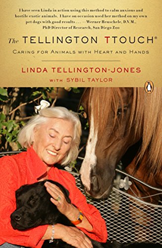 Imagen de archivo de The Tellington TTouch: Caring for Animals with Heart and Hands a la venta por Friends of  Pima County Public Library