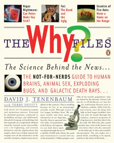 Imagen de archivo de The Why Files: The Science Behind the News a la venta por Wonder Book