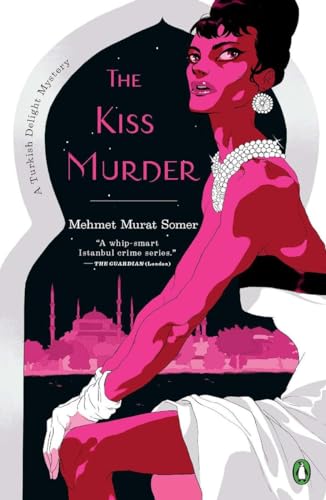 Stock image for The Kiss Murder (A Turkish Delight Mystery) for sale by Books-FYI, Inc.