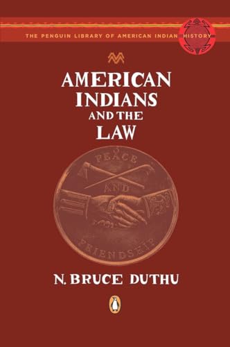 Beispielbild fr American Indians and the Law (The Penguin Library of American Indian History) zum Verkauf von Goodwill of Colorado