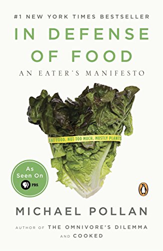 Beispielbild fr In Defense of Food: An Eater's Manifesto zum Verkauf von BooksRun