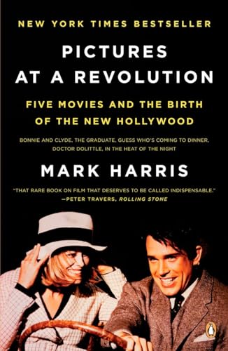 9780143115038: Pictures at a Revolution: Five Movies and the Birth of the New Hollywood