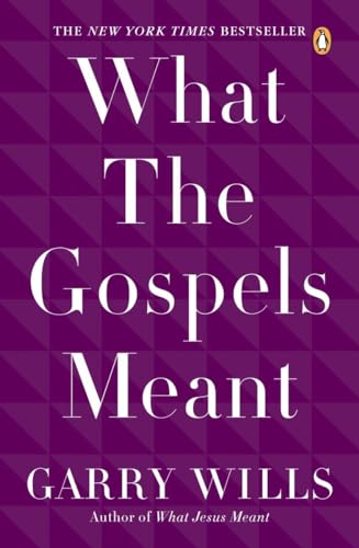 Imagen de archivo de What the Gospels Meant a la venta por SecondSale