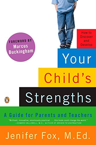 Beispielbild fr Your Child's Strengths : A Guide for Parents and Teachers zum Verkauf von Better World Books