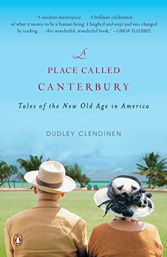 Beispielbild fr A Place Called Canterbury : Tales of the New Old Age in America zum Verkauf von Better World Books