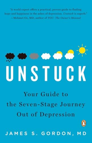 Imagen de archivo de Unstuck: Your Guide to the Seven-Stage Journey Out of Depression a la venta por SecondSale