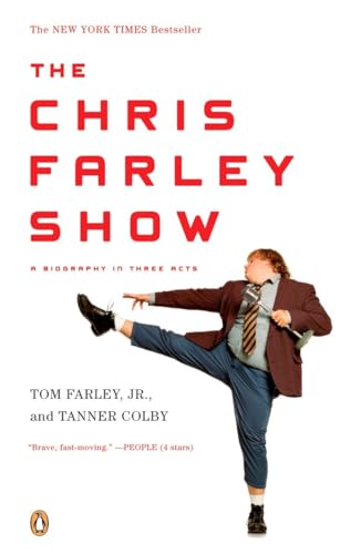 Stock image for The Chris Farley Show: A Biography in Three Acts for sale by Half Price Books Inc.