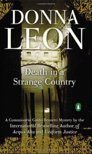 Stock image for Death in a Strange Country (Commissario Guido Brunetti Mysteries) for sale by Wonder Book