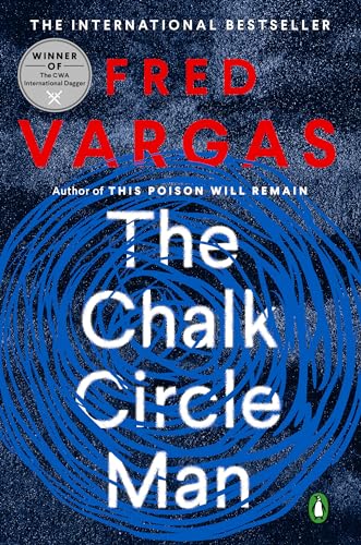 Stock image for The Chalk Circle Man (A Commissaire Adamsberg Mystery) for sale by Your Online Bookstore