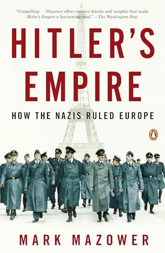 Beispielbild fr Hitler's Empire: How the Nazis Ruled Europe zum Verkauf von HPB-Ruby