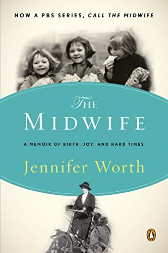 9780143116233: The Midwife: A Memoir of Birth, Joy, and Hard Times