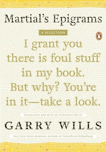 Martial's Epigrams: A Selection (9780143116271) by Wills, Garry