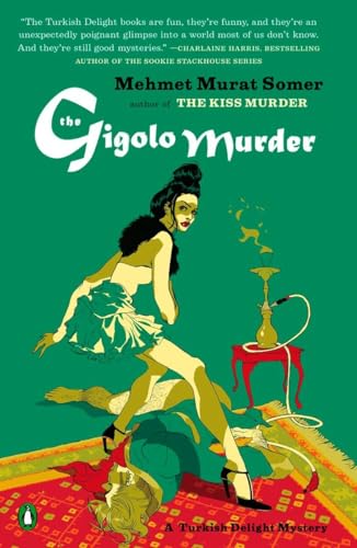 Beispielbild fr The Gigolo Murder: A Turkish Delight Mystery zum Verkauf von Ergodebooks