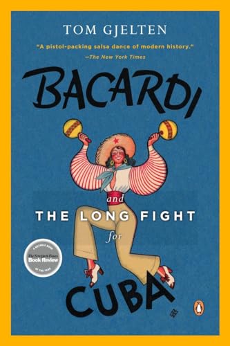 Stock image for Bacardi and the Long Fight for Cuba: The Biography of a Cause for sale by SecondSale
