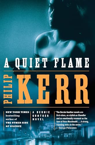 Stock image for A Quiet Flame: A Bernie Gunther Novel for sale by ThriftBooks-Atlanta