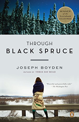 Beispielbild fr Through Black Spruce: A Novel zum Verkauf von ZBK Books