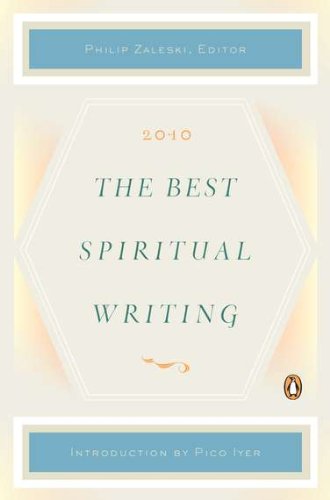 Beispielbild fr The Best Spiritual Writing 2010 zum Verkauf von Wonder Book
