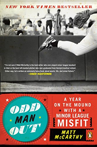 Stock image for Odd Man Out: A Year on the Mound with a Minor League Misfit for sale by SecondSale