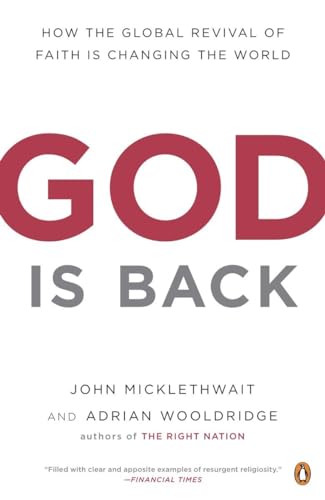 Stock image for God Is Back: How the Global Revival of Faith Is Changing the World for sale by Gulf Coast Books