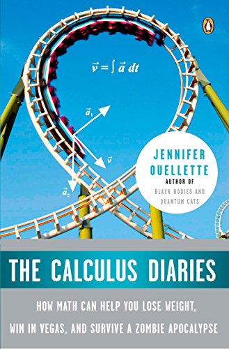 Stock image for The Calculus Diaries How Math for sale by SecondSale