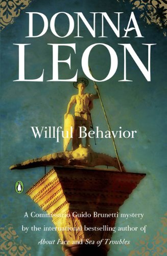 9780143117582: Willful Behavior (Commissario Guido Brunetti Mystery)