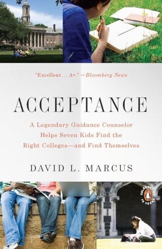 Beispielbild fr Acceptance: A Legendary Guidance Counselor Helps Seven Kids Find the Right Colleges--and Find Themselves zum Verkauf von Wonder Book