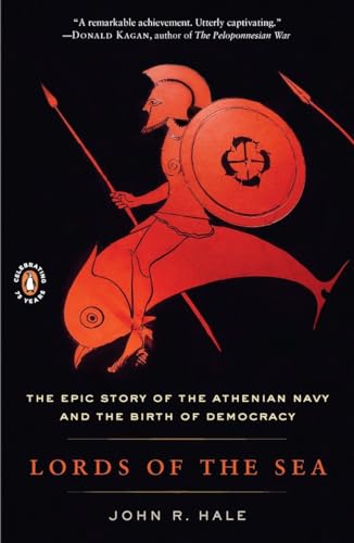 Beispielbild fr Lords of the Sea: The Epic Story of the Athenian Navy and the Birth of Democracy zum Verkauf von SecondSale