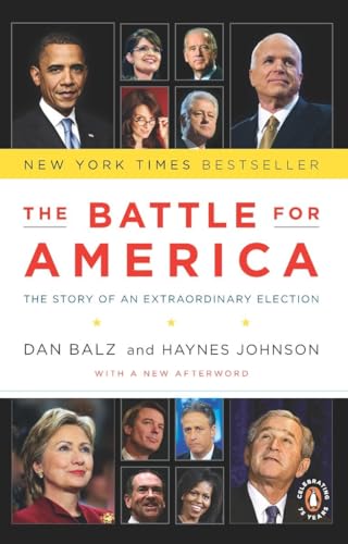 Beispielbild fr The Battle for America: The Story of an Extraordinary Election zum Verkauf von SecondSale