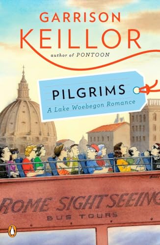 Beispielbild fr Pilgrims: A Lake Wobegon Romance zum Verkauf von Wonder Book