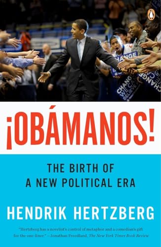 Imagen de archivo de �Obamanos!: The Birth of a New Political Era a la venta por Wonder Book