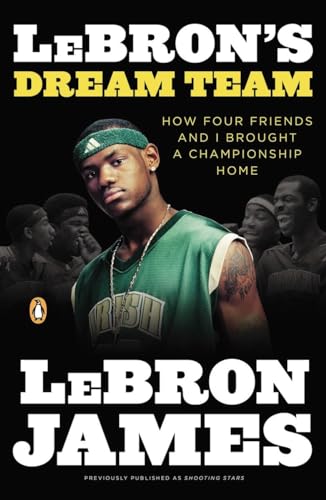 9780143118220: LeBron's Dream Team: How Four Friends and I Brought a Championship Home