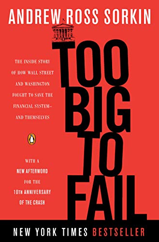 9780143118244: Too Big to Fail: The Inside Story of How Wall Street and Washington Fought to Save the Financial System--and Themselves