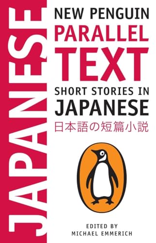 Stock image for Short Stories in Japanese: New Penguin Parallel Text for sale by St Vincent de Paul of Lane County