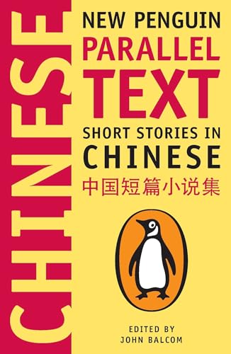 Stock image for Short Stories in Chinese: New Penguin Parallel Text (Chinese Edition) for sale by HPB-Emerald