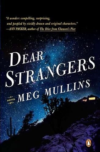 Beispielbild fr Dear Strangers: A Novel zum Verkauf von Bookmans