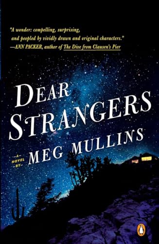 Stock image for Dear Strangers: A Novel for sale by Bookmans