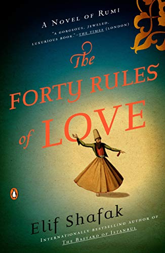 Beispielbild fr The Forty Rules of Love A Nove zum Verkauf von SecondSale