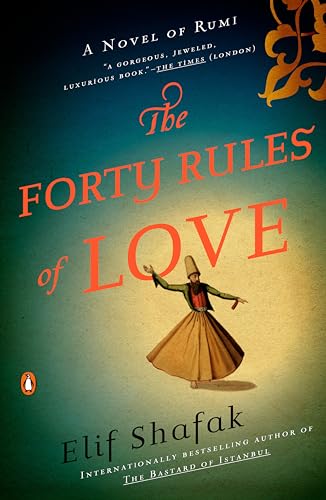 Stock image for The Forty Rules of Love: A Novel of Rumi for sale by HPB-Diamond