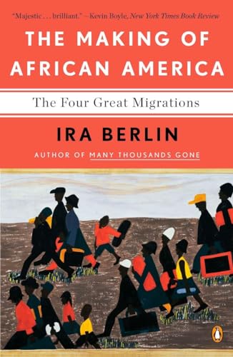 Beispielbild fr The Making of African America : The Four Great Migrations zum Verkauf von Better World Books