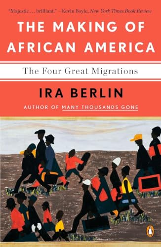 Stock image for The Making of African America: The Four Great Migrations for sale by HPB-Emerald