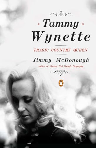 Stock image for Tammy Wynette: Tragic Country Queen for sale by Housing Works Online Bookstore